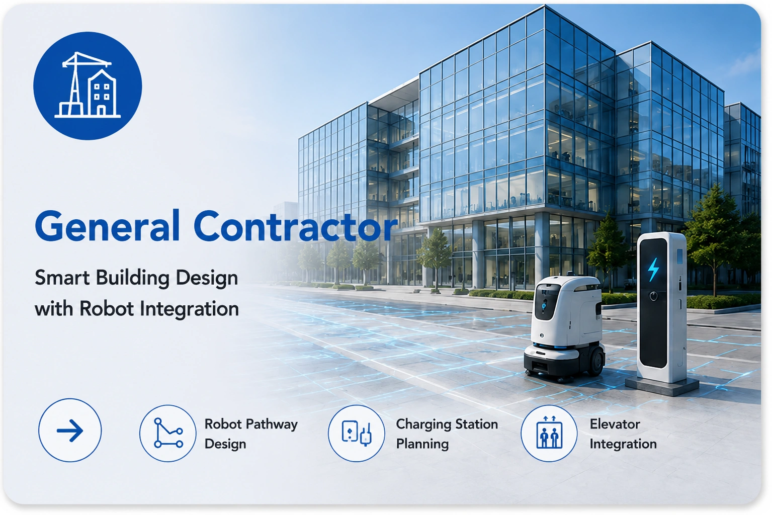 Tổng thầu xây dựng - Tòa nhà thân thiện với robot